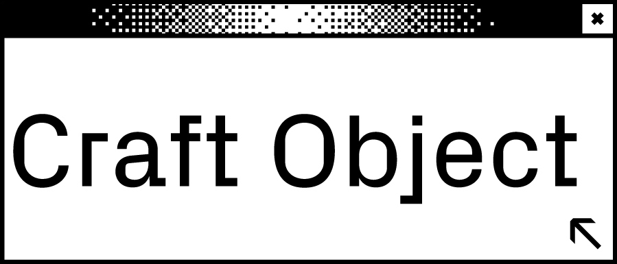 Weißes Browserfenster mit Wortabschnitt Craft Object in der Mitte